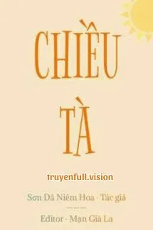Chiều Tà - Sơn Dã Niêm Hoa
