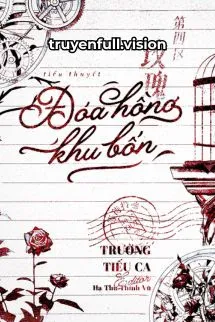 Đóa Hồng Khu Bốn - Trường Tiếu Ca