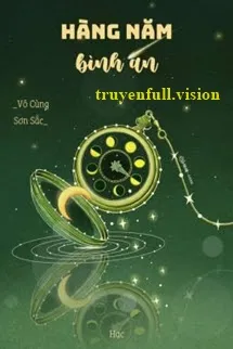 Hàng Năm Bình An - Vô Cùng Sơn Sắc