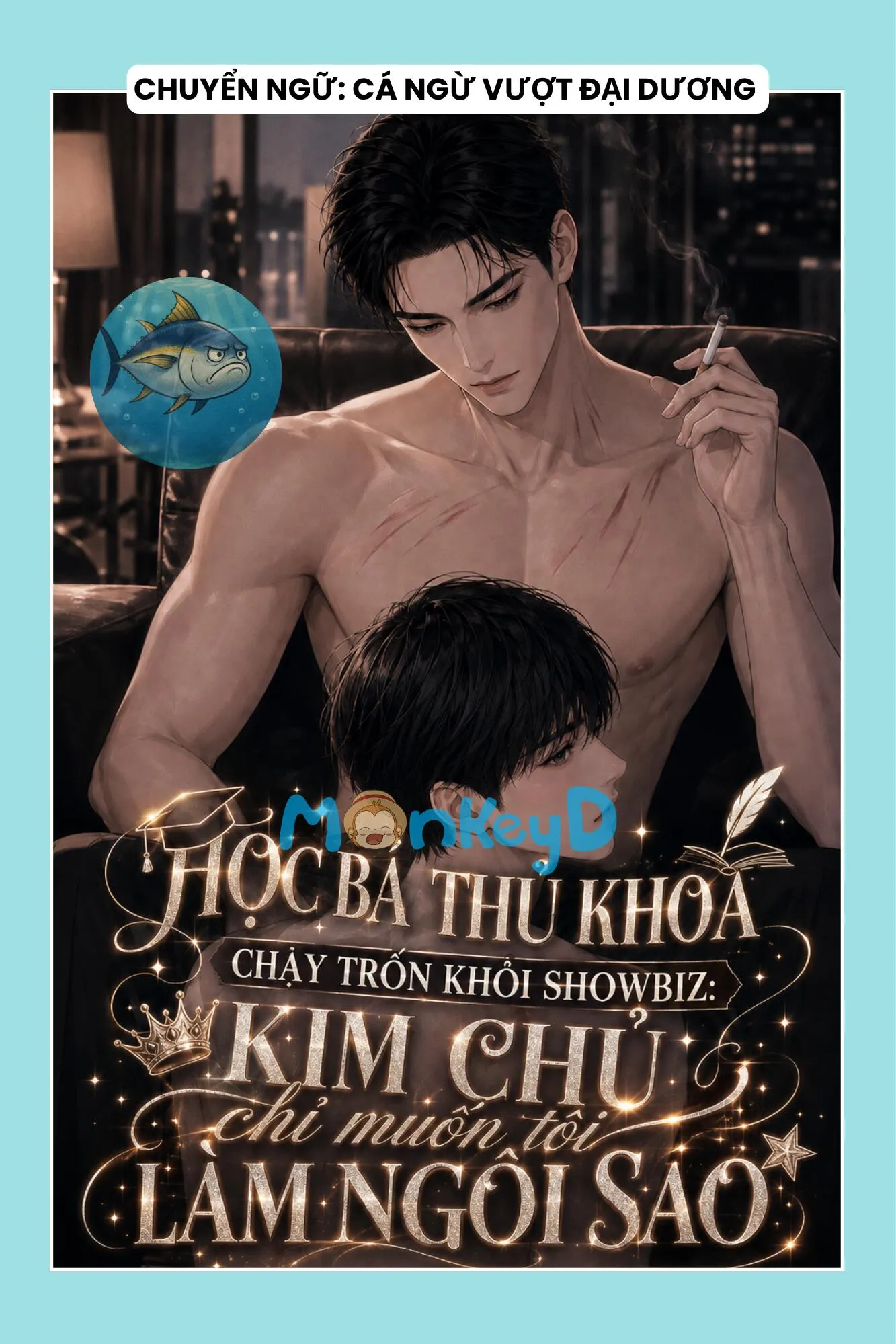 HỌC BÁ THỦ KHOA CHẠY TRỐN KHỎI SHOWBIZ: KIM CHỦ CHỈ MUỐN TÔI LÀM NGÔI SAO