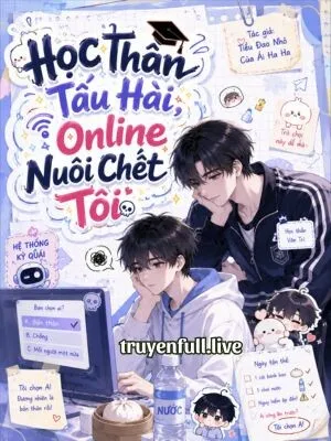 Học Thần Tấu Hài, Online Nuôi Chết Tôi