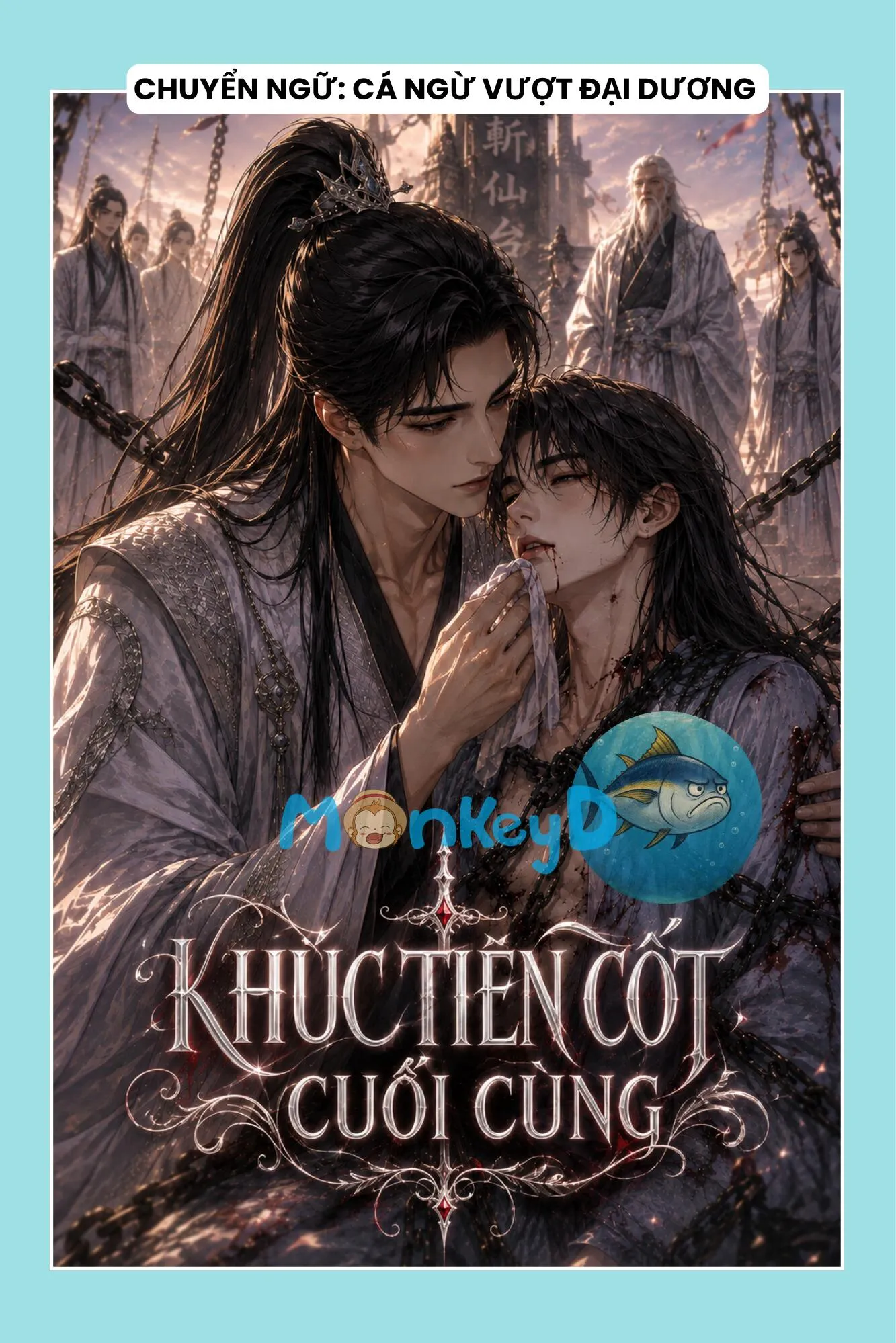 KHÚC TIÊN CỐT CUỐI CÙNG
