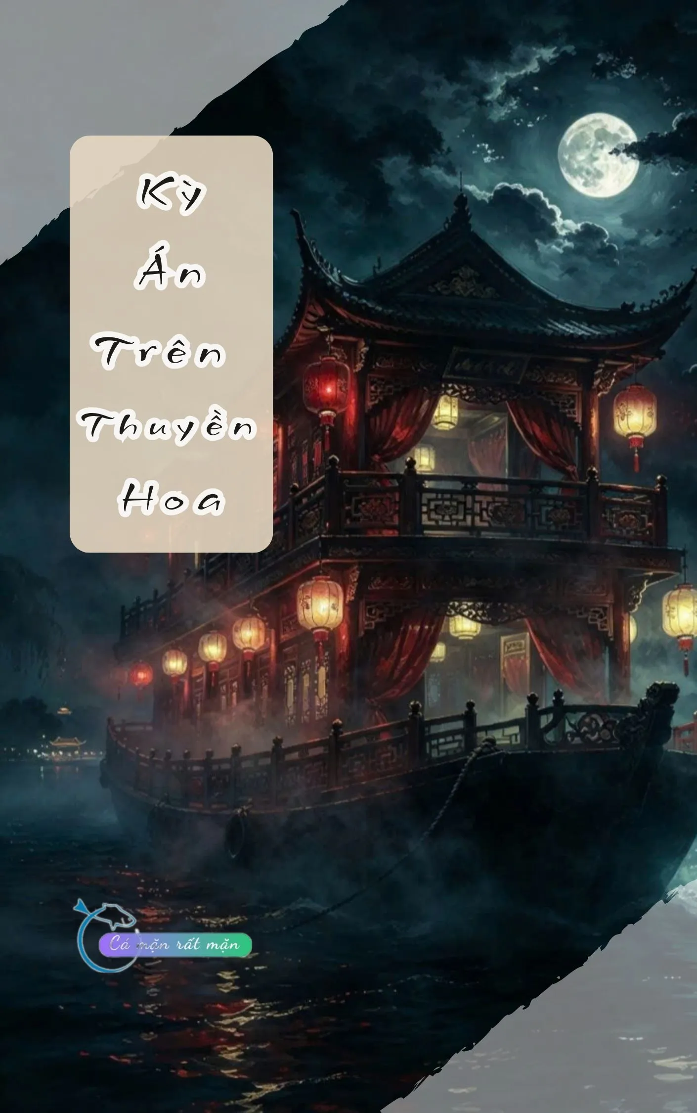 Kỳ Án Trên Thuyền Hoa