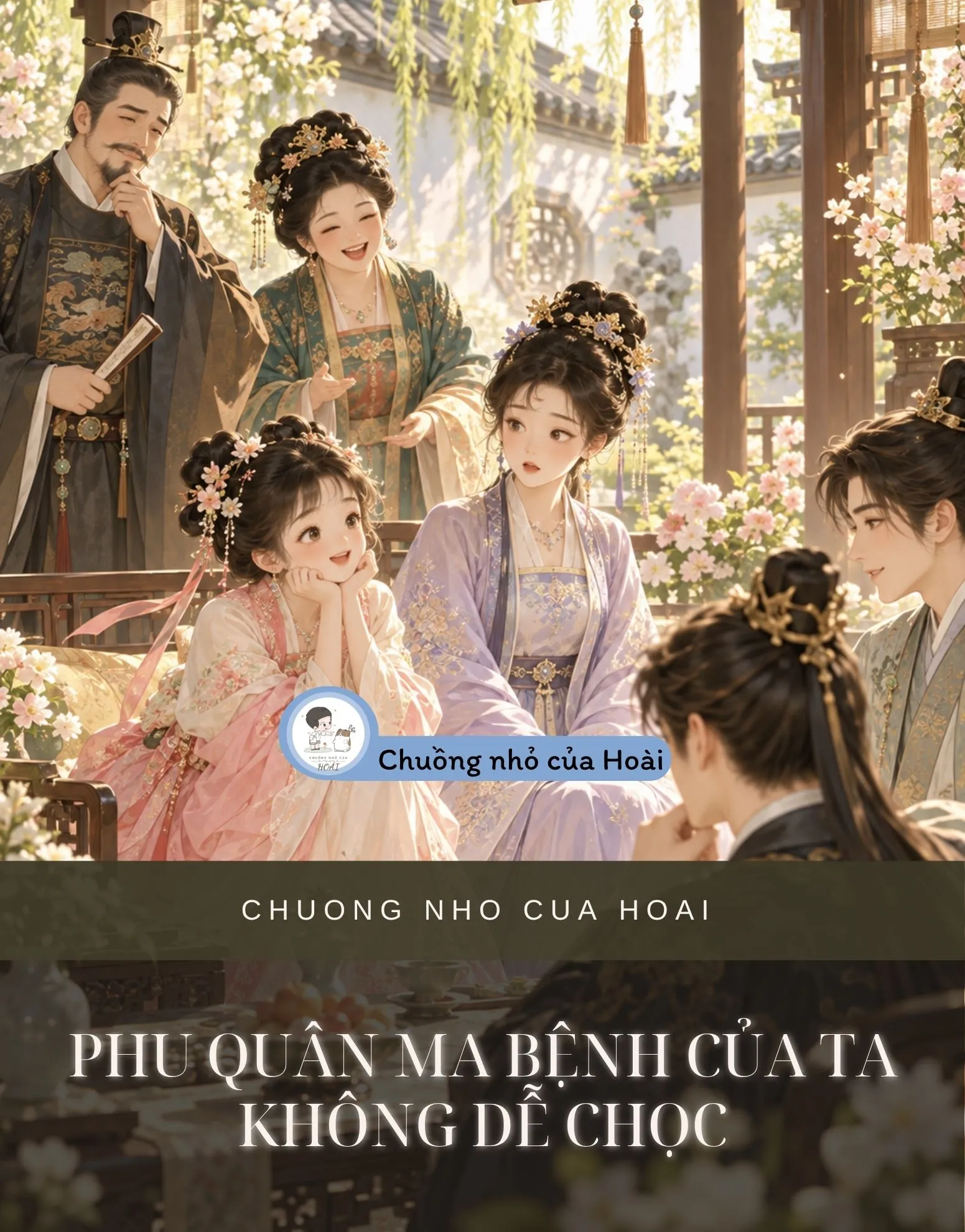 PHU QUÂN MA BỆNH CỦA TA KHÔNG DỄ CHỌC