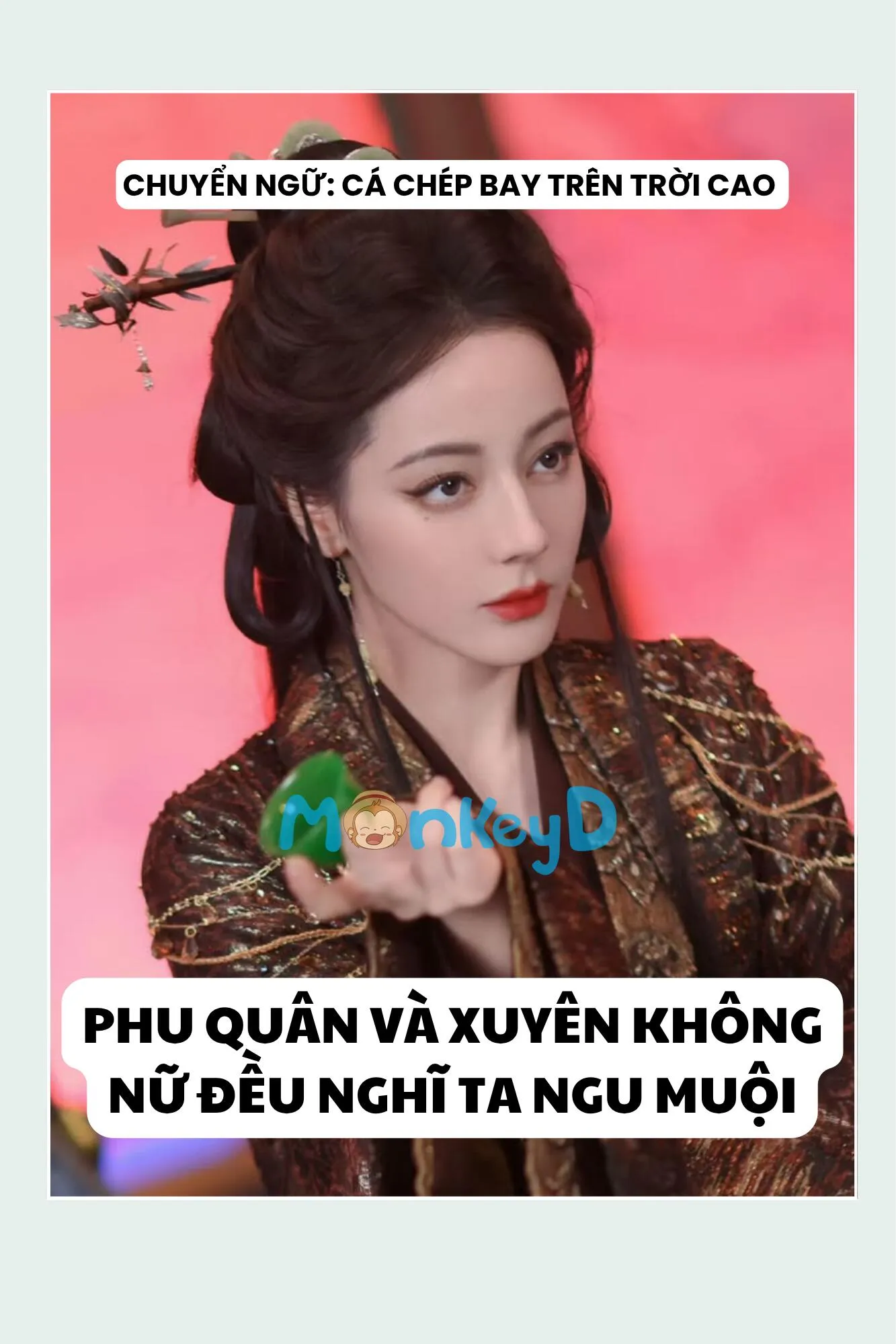 PHU QUÂN VÀ XUYÊN KHÔNG NỮ ĐỀU NGHĨ TA NGU MUỘI