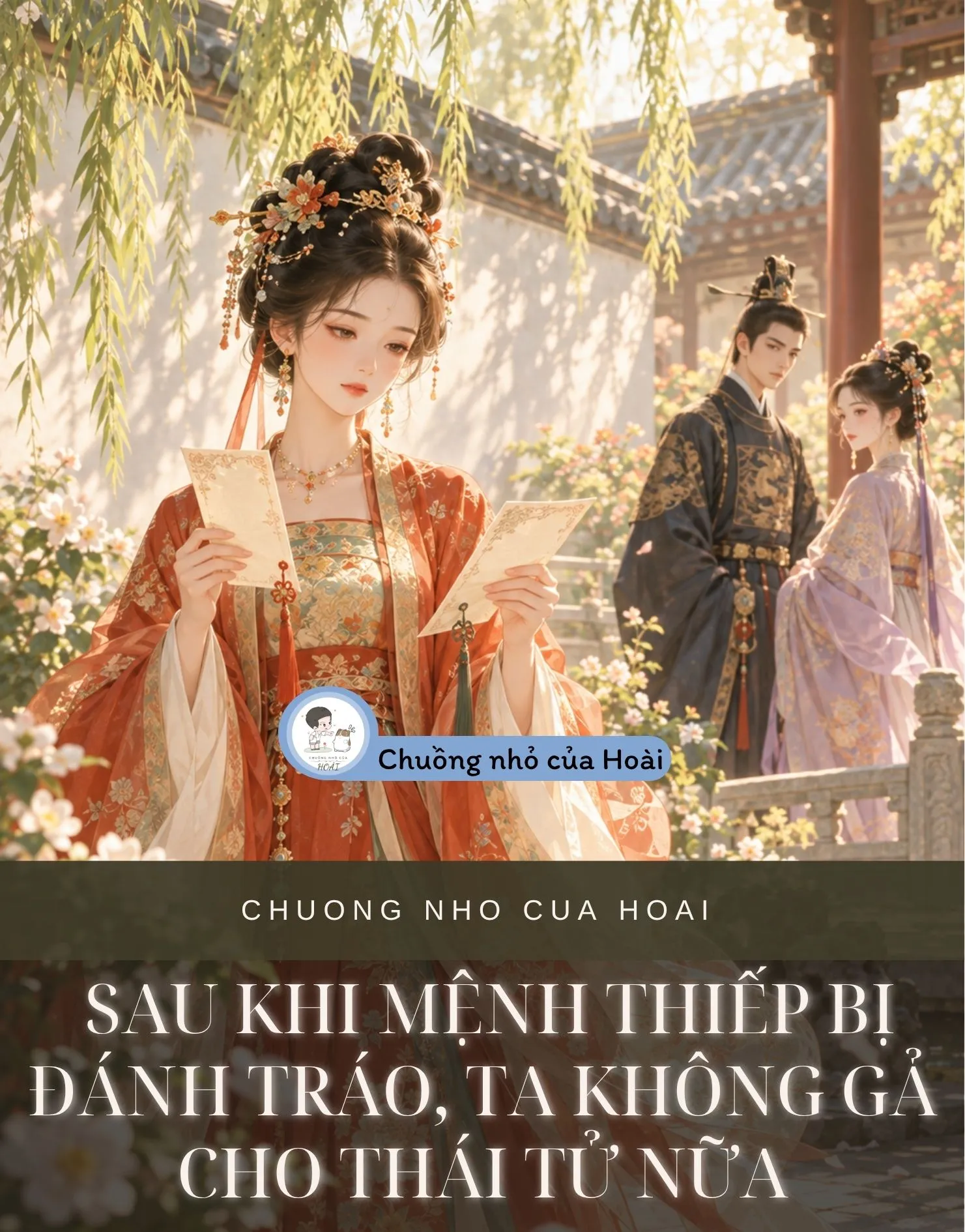 SAU KHI MỆNH THIẾP BỊ ĐÁNH TRÁO, TA KHÔNG GẢ CHO THÁI TỬ NỮA