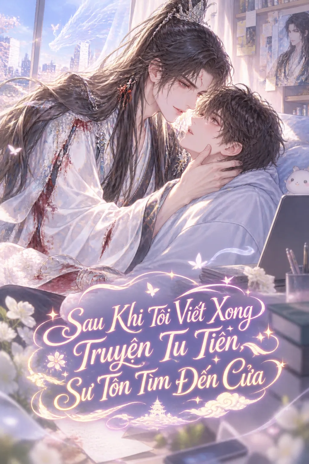 Sau Khi Tôi Viết Xong Truyện Tu Tiên, Sư Tôn Tìm Đến Cửa