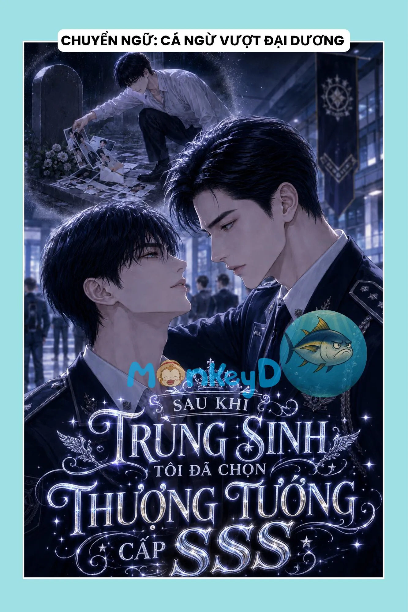 SAU KHI TRÙNG SINH TÔI ĐÃ CHỌN THƯỢNG TƯỚNG CẤP SSS