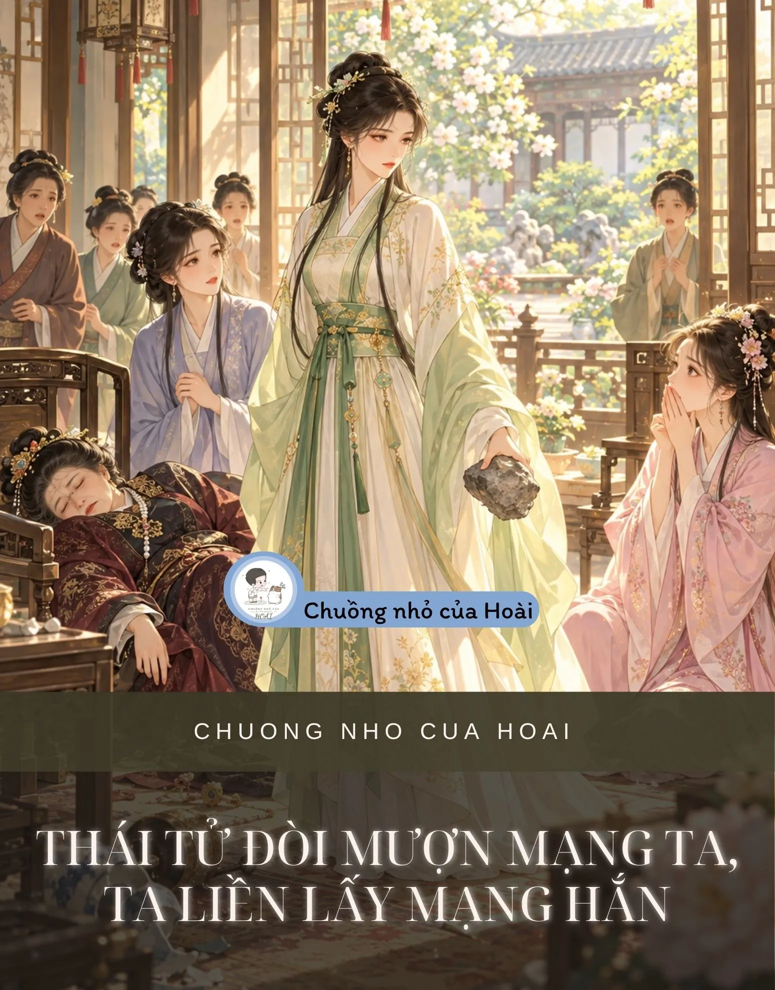 THÁI TỬ ĐÒI MƯỢN MẠNG TA, TA LIỀN LẤY MẠNG HẮN