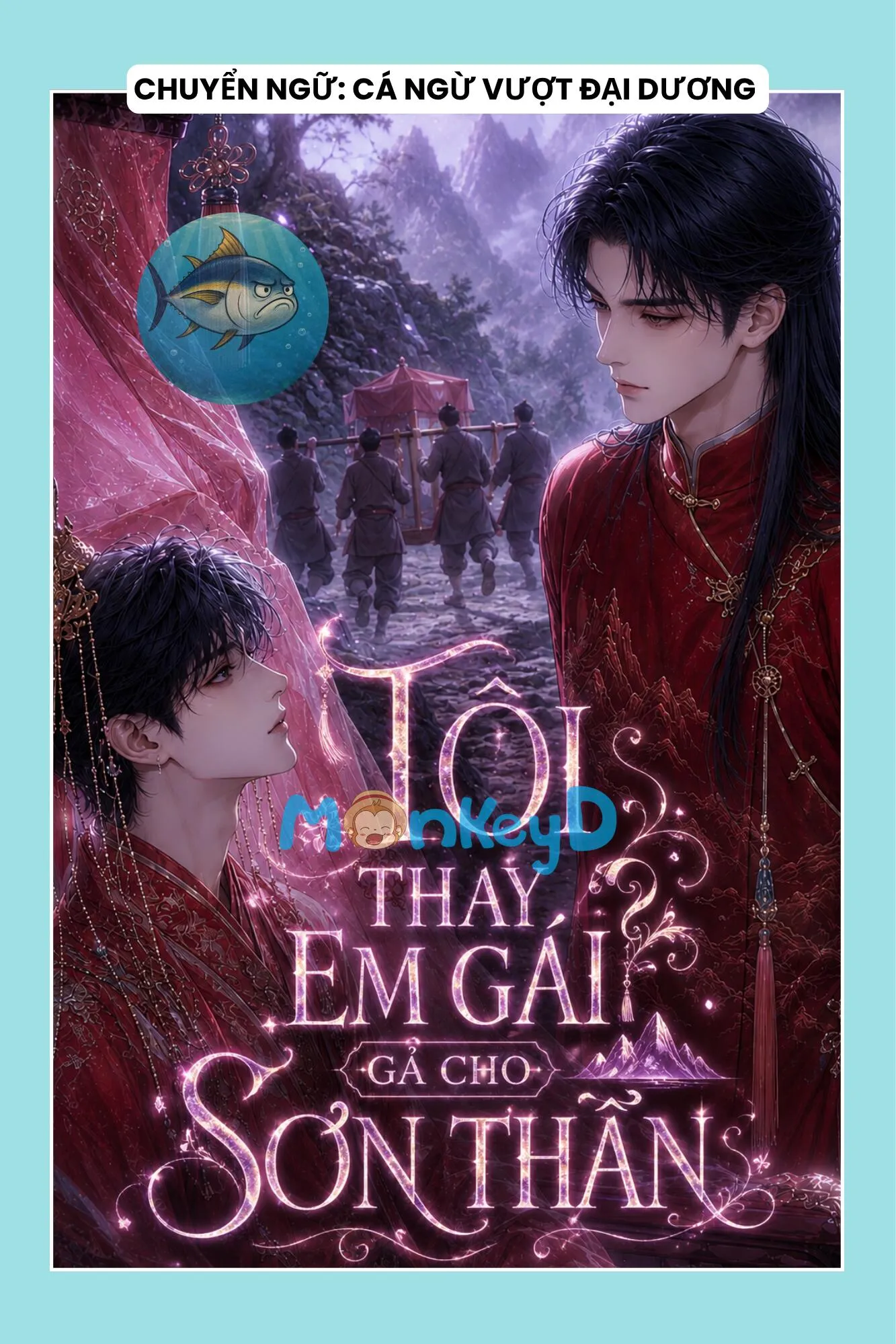 TÔI THAY EM GÁI GẢ CHO SƠN THẦN