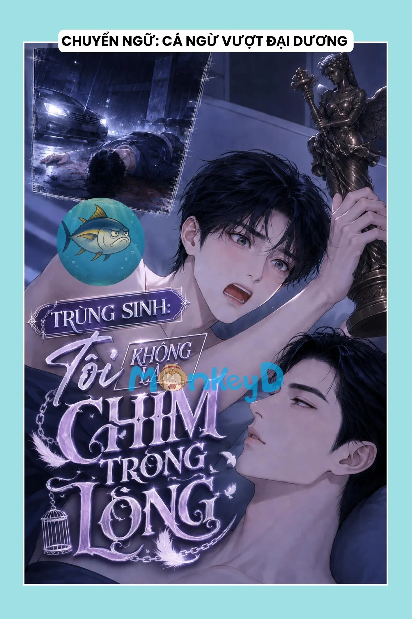 TRÙNG SINH: TÔI KHÔNG LÀM CHIM TRONG LỒNG