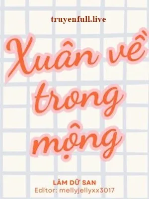 Xuân Về Trong Mộng - Lâm Dữ San