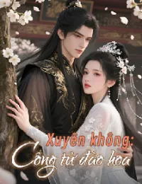 Xuyên Không: Công Tử Đào Hoa