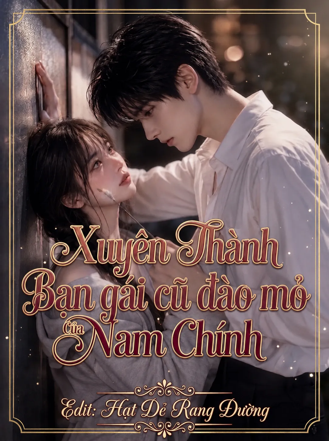 Xuyên Thành Bạn Gái Cũ Của Nam Chính
