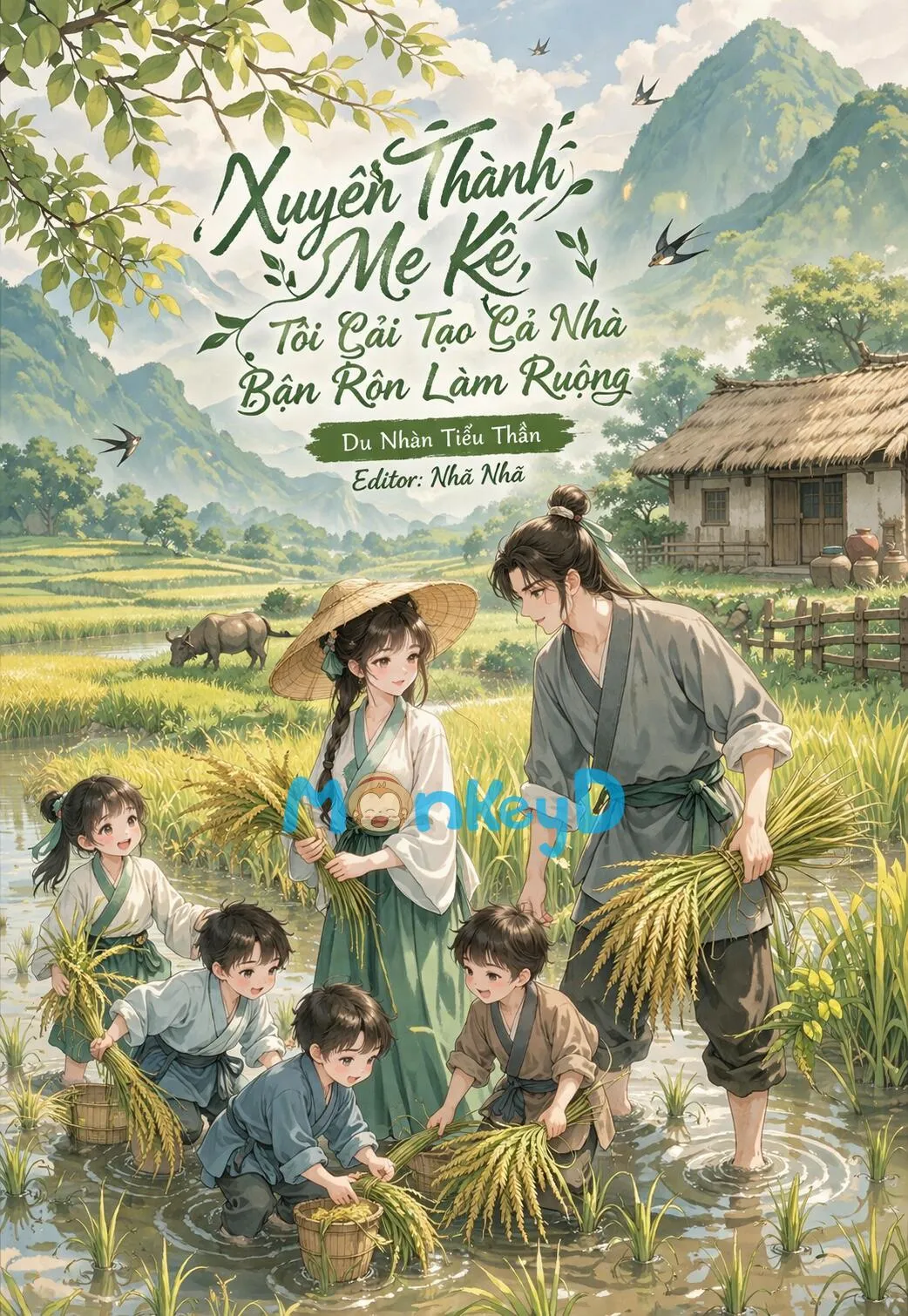 Xuyên Thành Mẹ Kế, Tôi Cải Tạo Cả Nhà Bận Rộn Làm Ruộng