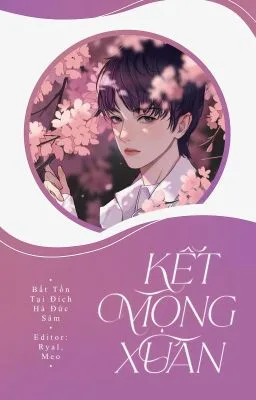 [Đam Mỹ] Kết mộng xuân – Tần Tam Kiến