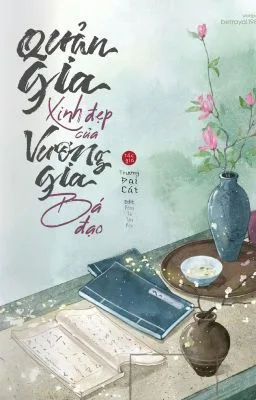 [Đam Mỹ] Quản gia xinh đẹp của Vương gia bá đạo