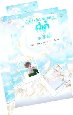 [Đam Mỹ – Tục 18+] Bị Cha Dượng Chơi Mất Rồi