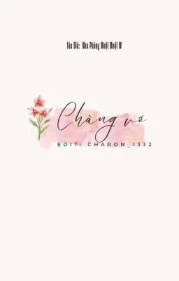 [Đam Mỹ/Thô Tục] Chàng vợ