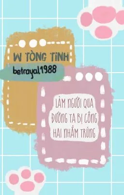 [ĐM/NP] Làm người qua đường ta bị công hai nhắm trúng
