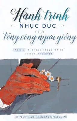 Hành Trình Nhục Dục Của Tổng Công Ngựa Giống