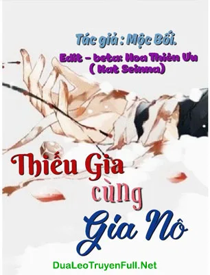 Thiếu Gia Cùng Gia Nô – Mộc Bối