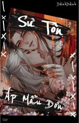 [Thô Tục] Một cái sư tôn áp mẫu đơn