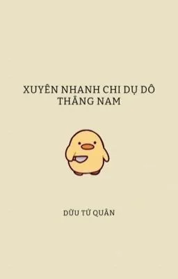 Xuyên nhanh chi dụ dỗ thẳng nam
